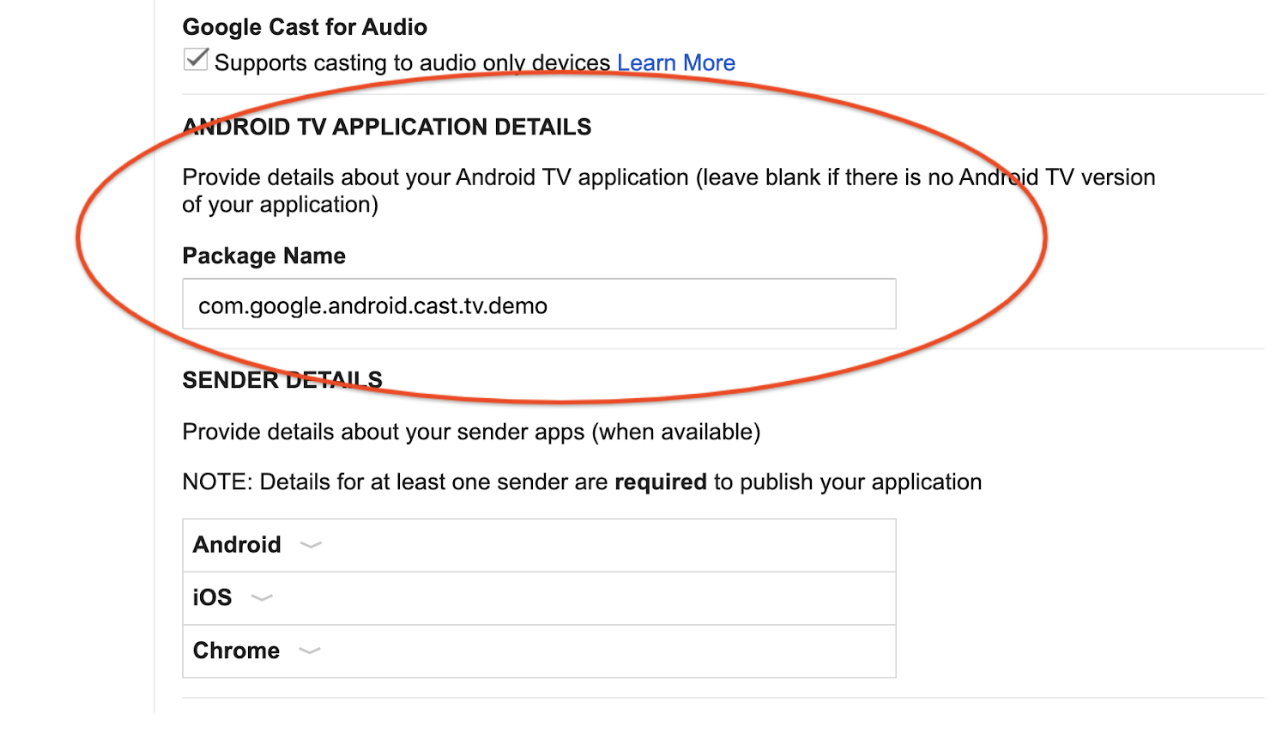 รูปภาพของส่วน Cast Developer Console ที่มีชื่อว่า &quot;รายละเอียดแอปพลิเคชัน Android TV&quot; และช่องชื่อแพ็กเกจ